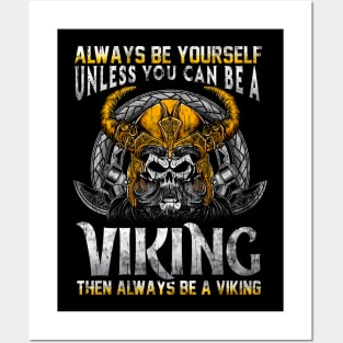 Always Be A Viking Posters and Art